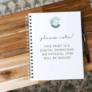 May include: A white notebook with a spiral binding and the text "Collie's Creations Shop" and "please note! This print is a digital download. No physical item will be mailed." printed on the page.