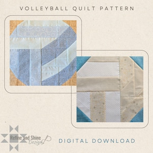May include: A digital download featuring a volleyball quilt pattern. The design showcases two quilt block examples in shades of blue, white, and beige. The text "VOLLEYBALL QUILT PATTERN" and "DIGITAL DOWNLOAD" are displayed.