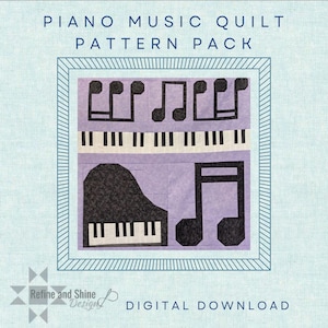 May include: A digital download pattern pack for a piano music quilt. The pattern features a piano, musical notes, and a treble clef. The pattern is framed in a blue and white border. The text "PIANO MUSIC QUILT PATTERN PACK" is at the top of the image. The text "DIGITAL DOWNLOAD" is at the bottom of the image.