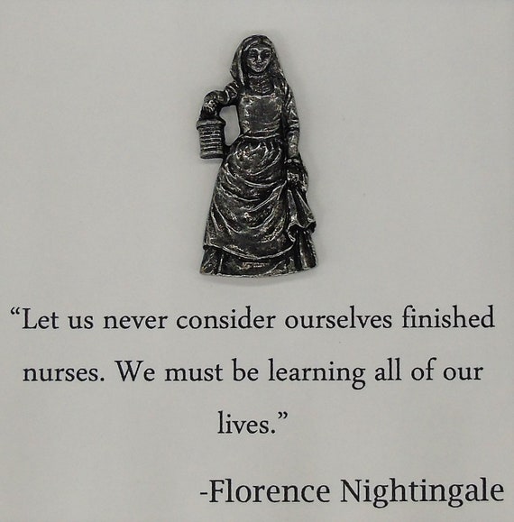 Florence Nightingale quote: Women should have the true nurse