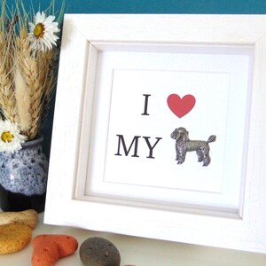 Poodle Art - I love my Poodle - Poodle Wall Art - Poodle Love - Poodle Dog Gift - Dog Art - Dog Home Décor