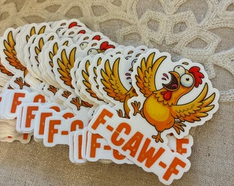 F-CAW-F Pegatina de un pollo