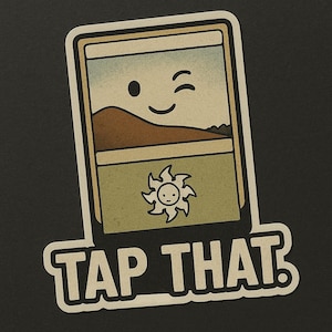 Tap That - Magic The Gathering
