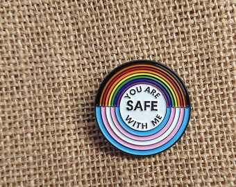 you are safe with me trans rainbow pin