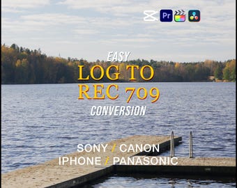 LOG to REC709 Conversion LUTS - Sony / Canon / Iphone / Panasonic