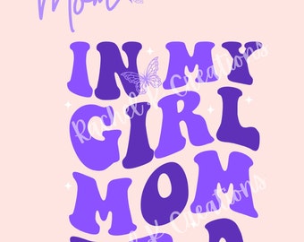 In my girl mom era png butterfly