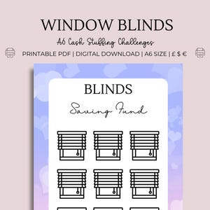 May include: A printable A6 size PDF download of a cash stuffing challenge tracker with the title "BLINDS Saving Fund". The tracker features nine window blind icons.