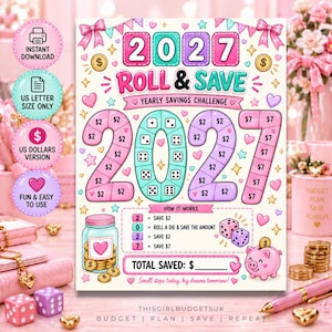 Może przedstawiać: Wydruk wyzwania oszczędnościowego na rok 2027 Roll & Save z kolorowym wzorem zawierającym liczby, ikony kości, świnkę skarbonkę i słoik z monetami. Wykres zawiera instrukcje oszczędzania, linię na sumę oszczędności oraz tekst Small steps today, big dreams tomorrow.