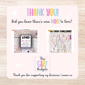 K&ouml;nnte beinhalten: Eine digitale Marketinggrafik mit hellrosa Hintergrund, die den Text THANK YOU! und Did you know there's even MORE to love? enth&auml;lt. Sie zeigt zwei Produktvorschauen f&uuml;r Spar-Challenges, ein Logo von This Girl Budgets und den Text Thank you for supporting my business Leanne xx.