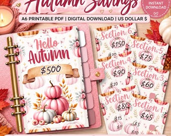 May include: A digital A6 printable PDF savings tracker featuring pink pumpkins, autumn leaves, and gold accents. The text includes Autumn Savings, Hello Autumn, and various dollar amounts like $500, $150, $90, $80, $75, $60, $45, $20, $15, $10, and $5 for cash stuffing.