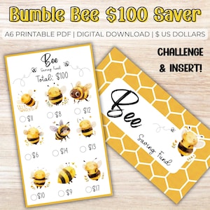 May include: A digital download featuring a "Bumble Bee $100 Saver" challenge. The design includes illustrations of bees and a honeycomb pattern. The printable PDF includes a savings tracker and an insert.