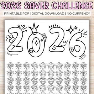 May include: Black and white printable 2026 Saver Challenge. The design features the numbers 2026 with decorative elements and a grid of circles for tracking savings. Text includes "Printable PDF | Digital Download | No Currency".