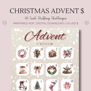 May include: A printable Advent calendar with 24 numbered circles, each containing a different Christmas-themed illustration. The illustrations include wreaths, ornaments, candy canes, and other festive decorations. The calendar is titled "Advent Calendar" and is designed for cash stuffing challenges.