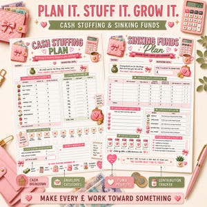 May include: Two financial planning sheets titled Cash Stuffing Plan and Sinking Funds Plan. The sheets feature sections for budget categories, cash breakdown, envelope tracking, and contribution goals, decorated with pink hearts, calculators, and coin purses.