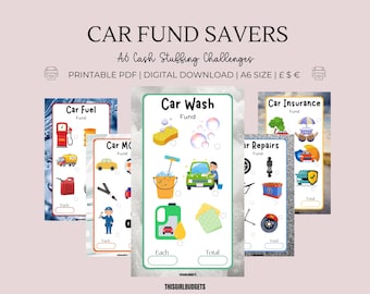 May include: A collection of A6 size printable cash stuffing challenge trackers titled CAR FUND SAVERS. The cards feature colorful illustrations for Car Fuel, Car Wash, Car Repairs, and Car Insurance funds with checkboxes for tracking savings goals.