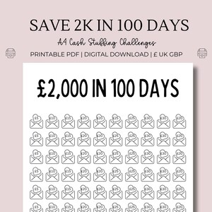 May include: Printable A4 cash stuffing challenge tracker to help you save £2,000 in 100 days. The tracker features 100 envelopes with different amounts to save each day.