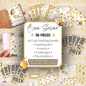 May include: A collection of printable A6 cash stuffing inserts, dashboards, and challenges. The theme is bees, with illustrations of bees, honeycombs, and floral elements. Includes dashboards, inserts, challenges, and placeholders. The text reads "Bee Saver".
