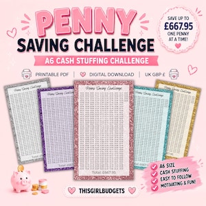 May include: A Penny Saving Challenge A6 cash stuffing printable PDF digital download set featuring five glitter-bordered trackers in silver, purple, pink, blue, and gold. Each tracker lists amounts up to £667.95, accompanied by a pink piggy bank and coins.