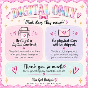 Puede incluir: Un gr&aacute;fico informativo con un borde de purpurina rosa que dice DIGITAL ONLY. Explica que es una descarga digital sin env&iacute;o de art&iacute;culos f&iacute;sicos, con iconos de impresora y sobre, adem&aacute;s de una nota de agradecimiento para This Girl Budgets.
