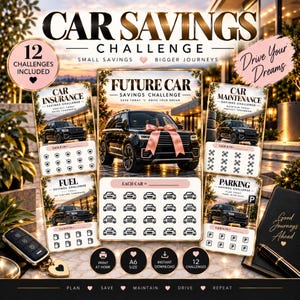 May include: A Car Savings Challenge set featuring multiple printable sheets with black SUV imagery, gold accents, and text including Car Insurance, Future Car, Car Maintenance, Fuel, and Parking. Includes icons for tracking savings goals and A6 size labels.