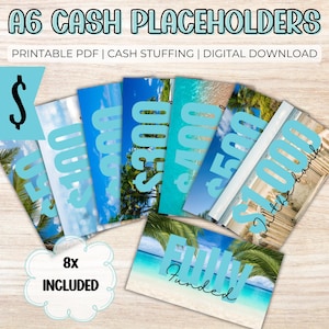 May include: A collection of A6 cash placeholders with tropical beach scenes. The placeholders display amounts from $50 to $1,000, with the text "Fully Funded" on one. The words "A6 Cash Placeholders" and "8x Included" are also visible.