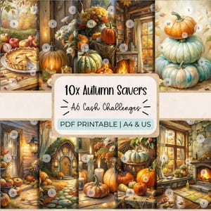 Può includere: Un PDF digitale stampabile con 10 sfide di risparmio a tema autunnale. L'opera d'arte include immagini di zucche, fogliame autunnale e scene accoglienti. Il testo recita "10x Autumn Savers" e "A6 Cash Challenges".