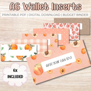 May include: Six printable A6 wallet inserts with peach designs. The inserts feature different peach patterns, including gingham, polka dots, and watercolor peaches. The text "write your own text" is included on one of the inserts.