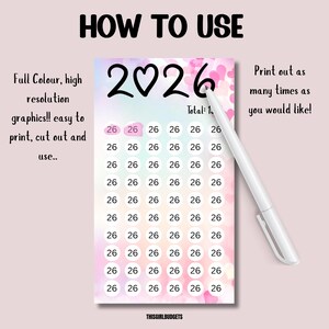 May include: A colourful budgeting sheet with the text "HOW TO USE" at the top. The sheet features the year "2026" and the number "26" repeated in circles. A white pen is on the right side of the image.
