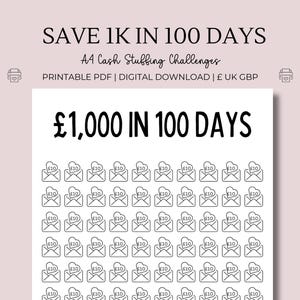 May include: Printable A4 cash stuffing challenge sheet with the text "Save £1,000 in 100 days" and 100 envelopes with the text "£10" inside each envelope.