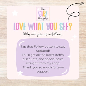 K&ouml;nnte beinhalten: Eine quadratische Social-Media-Grafik mit hellrosa Hintergrund und dem Text This GIRL Budgets oben. Darunter steht der Text LOVE WHAT YOU SEE? Why not give us a follow... gefolgt von einem violetten Kasten mit Anweisungen zum Folgen.