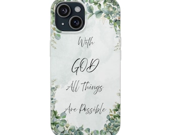 Inspirational Quote Flexi Phone Case: Slim TPU Protective Cover