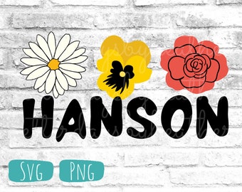 Hanson SVG PNG Cut File for use with cutting machines |  Daisy Pansy Rose | Perfect for DIY shirts and decals!
