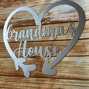 Grandma&#39;s House Metal Sign: Heart Wall Decor, CNC Plasma Cut