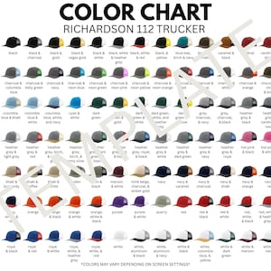 May include: Color chart for Richardson 112 trucker hats, displaying a variety of color combinations. The chart includes color swatches with names like "black & charcoal," "red & white," and "royal & red." Text at the top reads "COLOR CHART" and "RICHARDSON 112 TRUCKER."