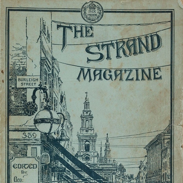 The Strand Magazine (1891 - 1902) 73 Rare Issues - PDF Collection - Sherlock Holmes Agatha Christie Victorian Famous Writers Illustrations