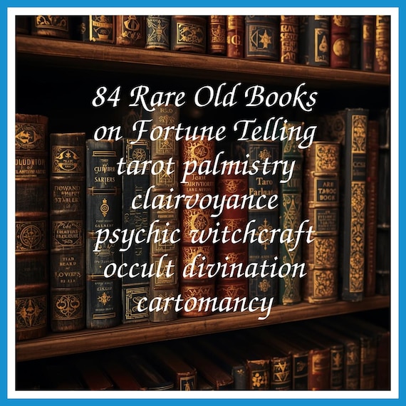 84 Rare Old Books on Fortune Telling tarot palmistry clairvoyance psychic witchcraft occult divination cartomancy - Instant PDF Download