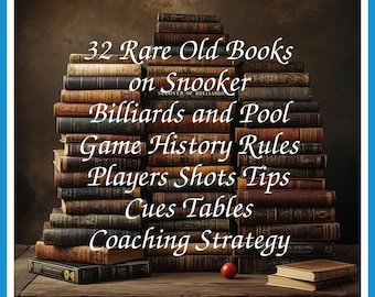 32 Rare Old Books on Snooker Billiards and Pool Game History Rules Players Shots Tips Cues Tables Coaching Strategy - Instant PDF Download