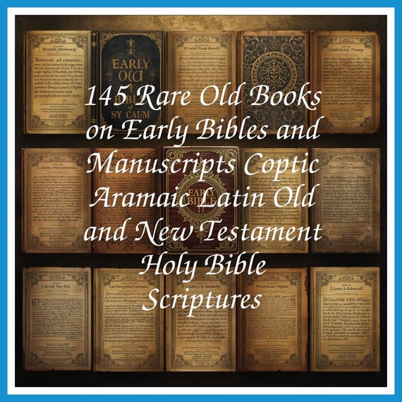 145 Rare Old Books on Early Bibles and Manuscripts Coptic Aramaic Latin Old and New Testament Holy Bible Scriptures - Instant PDF Download
