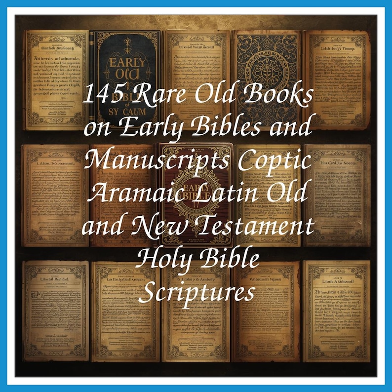 145 Rare Old Books on Early Bibles And Manuscripts Coptic Aramaic Latin Old And New Testament Holy Bible Collection | Size 4.1 GB image 1