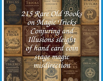 215 Rare Old Books on Magic Tricks Conjuring And Illusions Sleight Of Hand Card Coin Stage Magic Collection | Size 2.9 GB