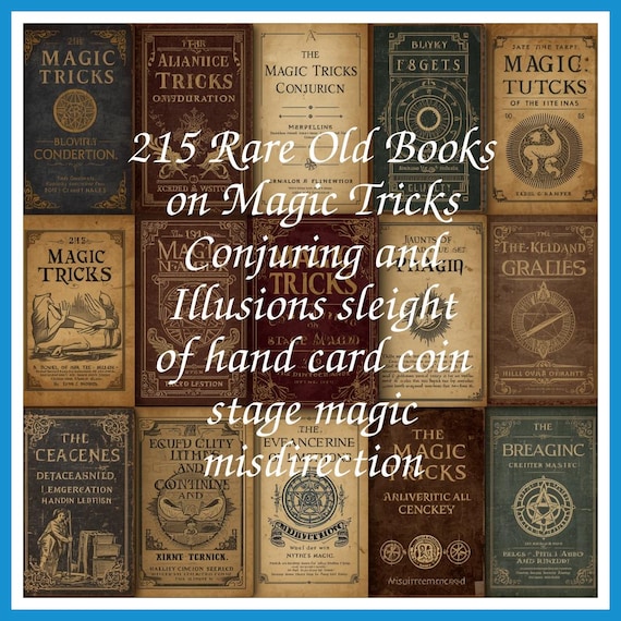 215 Rare Old Books on Magic Tricks Conjuring and Illusions sleight of hand card coin stage magic misdirection - Instant PDF Download