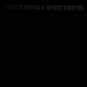 May include: A black book with gold lettering on the cover. The title is "Numbers Their Occult Power & Mystic Virtues".