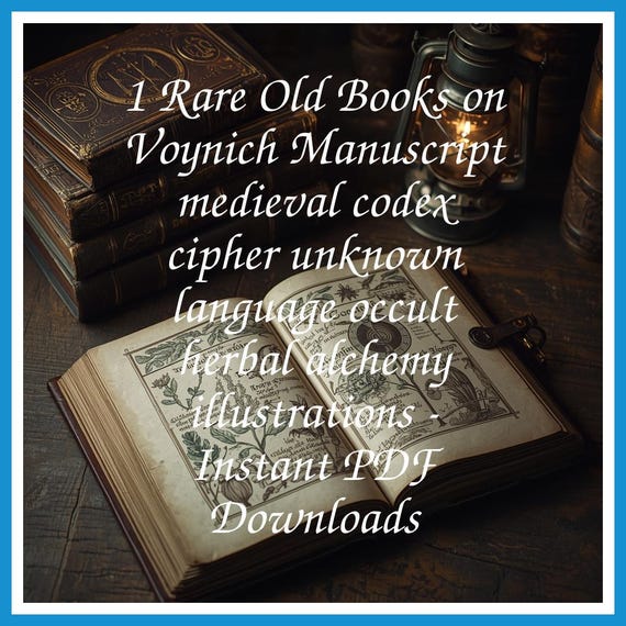 1 Rare Old Books on Voynich Manuscript medieval codex cipher unknown language occult herbal alchemy illustrations - Instant PDF Downloads