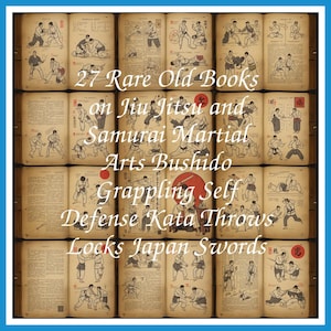 27 Rare Old Books on Jiu Jitsu and Samurai Martial Arts Bushido Grappling Self Defense Kata Throws Locks Japan Swords - Instant PDF Download