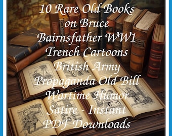 10 seltene alte Bücher über Bruce Bairnsfather: Karikaturen aus dem Ersten Weltkrieg, Propaganda der britischen Armee, Humor aus der Kriegszeit (Old Bill) | Größe: 117,6 MB