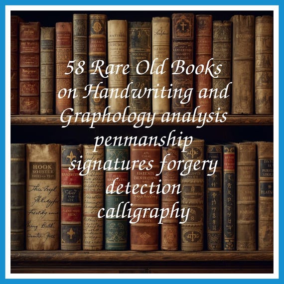 58 Rare Old Books on Handwriting and Graphology analysis penmanship signatures forgery detection calligraphy - Instant PDF Download