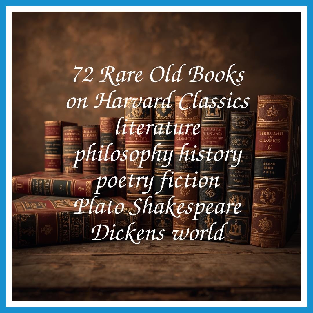72 Rare Old Books on Harvard Classics Literature Philosophy History ...