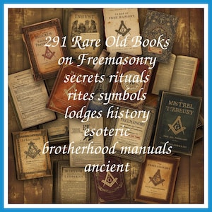 291 Rare Old Books on Freemasonry secrets rituals rites symbols lodges history esoteric brotherhood manuals ancient - Instant PDF Download