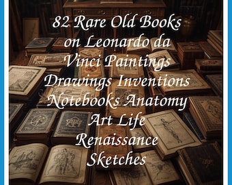 82 Rare Old Books on Leonardo Da Vinci Paintings Drawings Inventions Notebooks Anatomy Art Life Collection | Size 1.4 GB