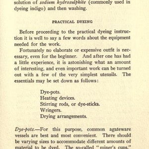 May include: A page from a book about dyeing with instructions on the equipment needed for the process. The text mentions dye pots, heating devices, stirring rods, wringers, and drying arrangements. It also mentions using agateware vessels for dyeing.